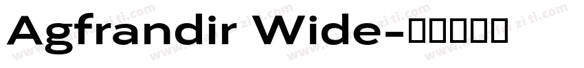 Agfrandir Wide字体转换